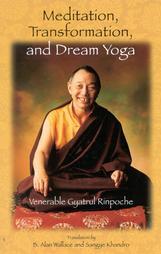 Meditation, Transformation, and Dream Yoga