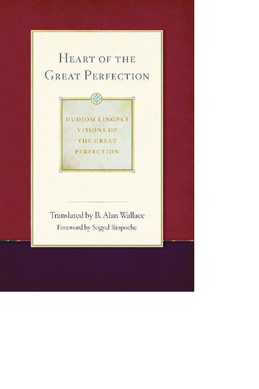 Heart of the Great Perfection