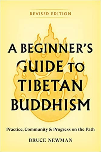 Beginner's Guide to Tibetan Buddhism REVISED EDITION