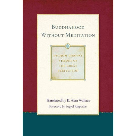 Buddhahood Without Meditation (English)